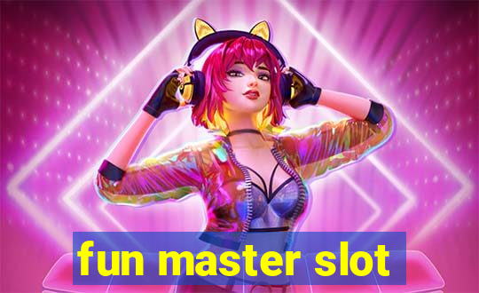 fun master slot