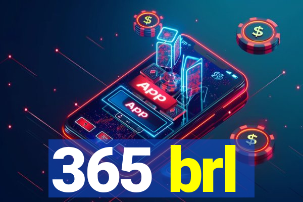 365 brl