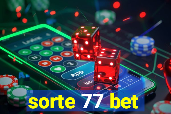 sorte 77 bet