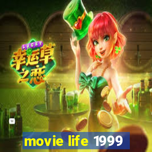 movie life 1999