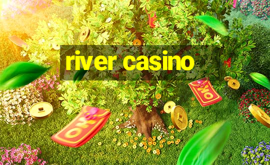 river casino