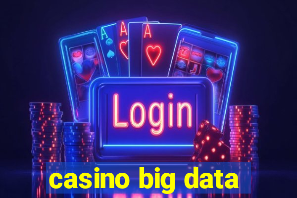 casino big data