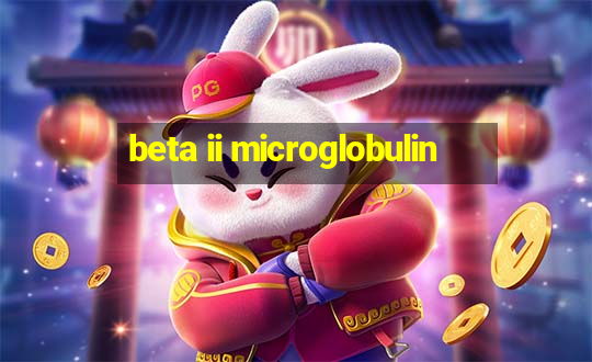 beta ii microglobulin