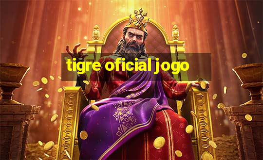 tigre oficial jogo