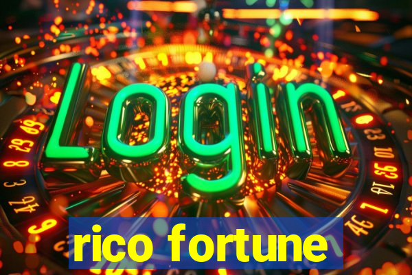 rico fortune