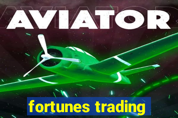 fortunes trading