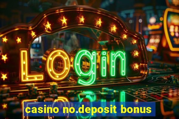 casino no.deposit bonus