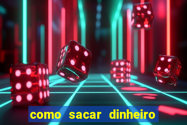 como sacar dinheiro no slots 777