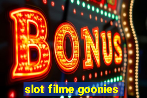 slot filme goonies