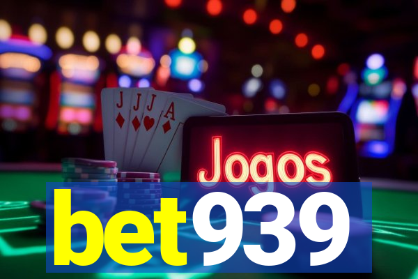 bet939