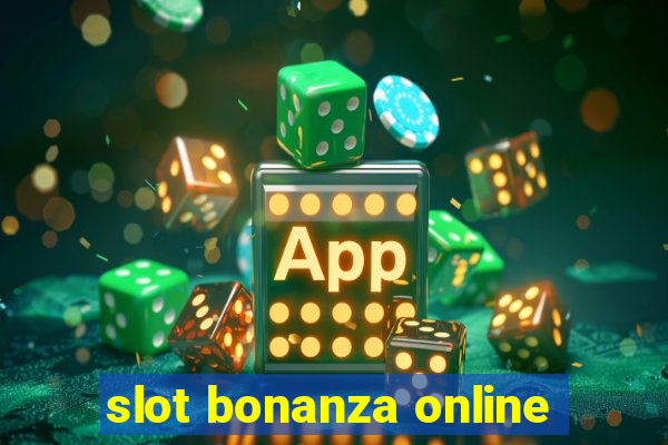 slot bonanza online