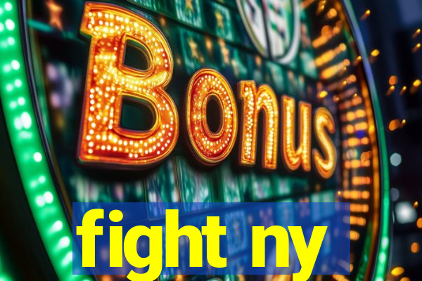 fight ny