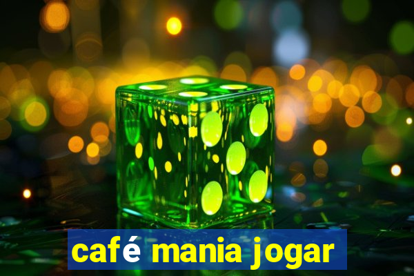 café mania jogar