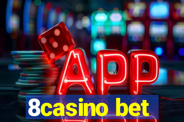 8casino bet