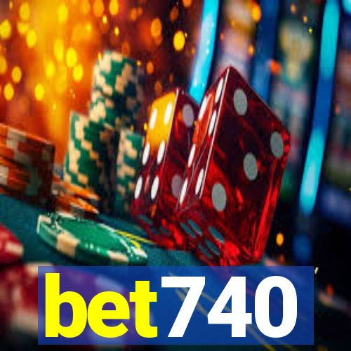 bet740