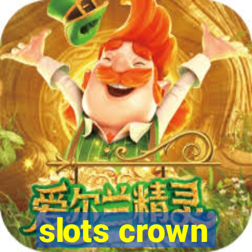 slots crown