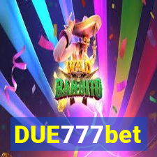 DUE777bet