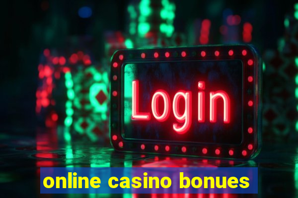 online casino bonues