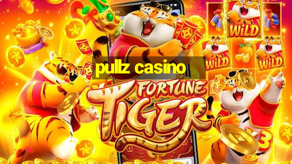 pullz casino