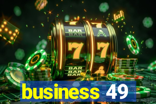 business 49