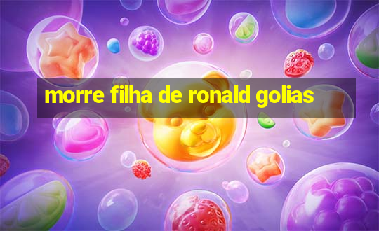 morre filha de ronald golias