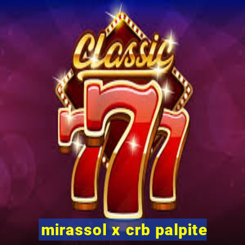 mirassol x crb palpite