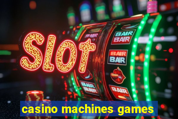 casino machines games