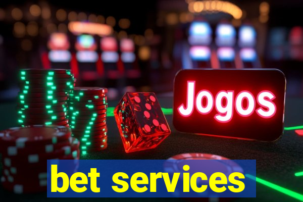 bet services