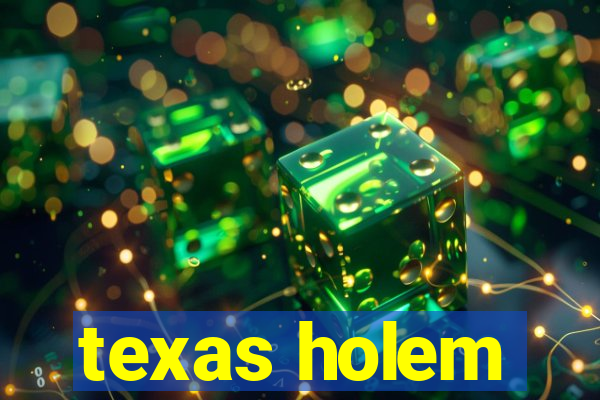 texas holem