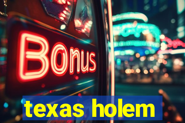 texas holem