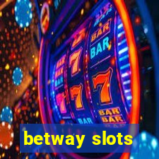 betway slots