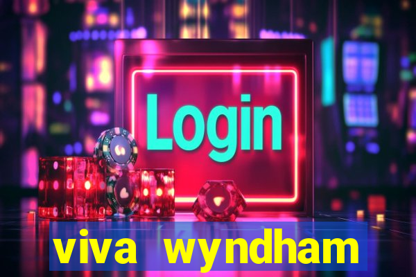 viva wyndham fortuna beac