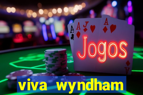 viva wyndham fortuna beac