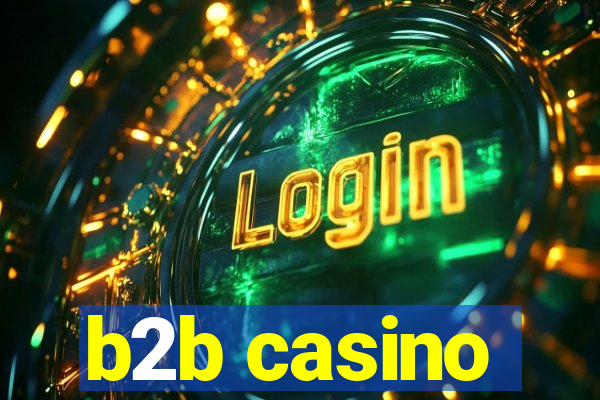 b2b casino