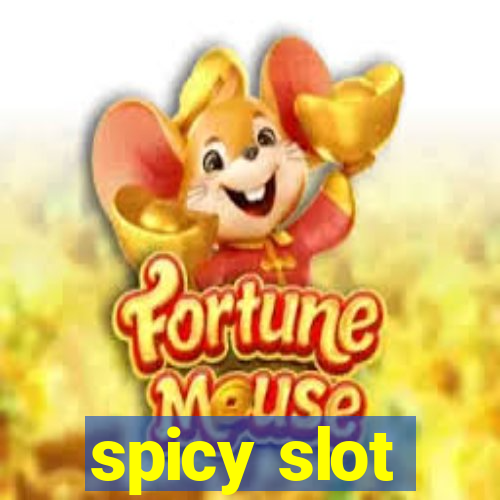 spicy slot