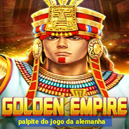 palpite do jogo da alemanha