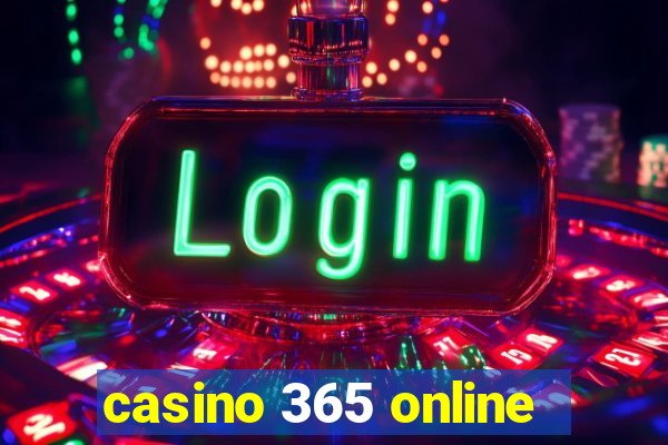 casino 365 online