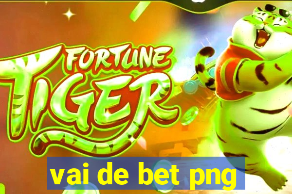 vai de bet png