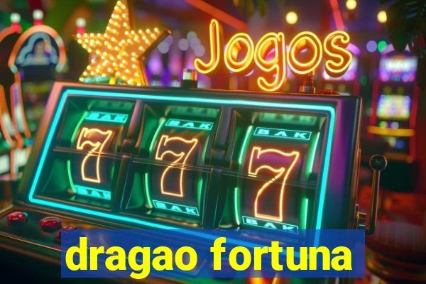 dragao fortuna