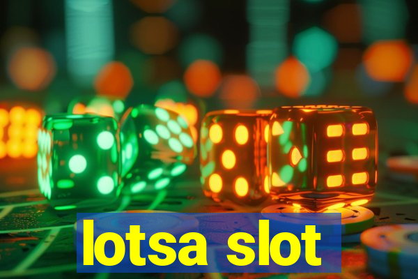 lotsa slot