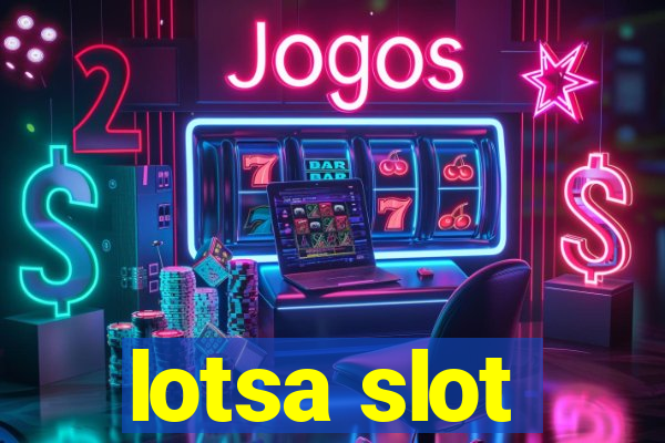 lotsa slot