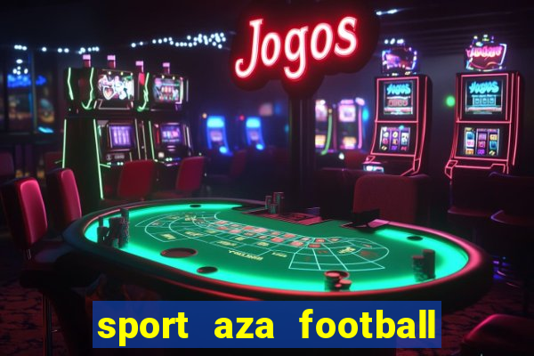 sport aza football fan cafe