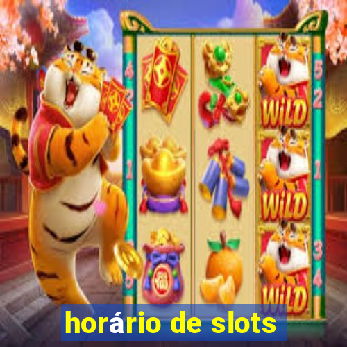 horário de slots