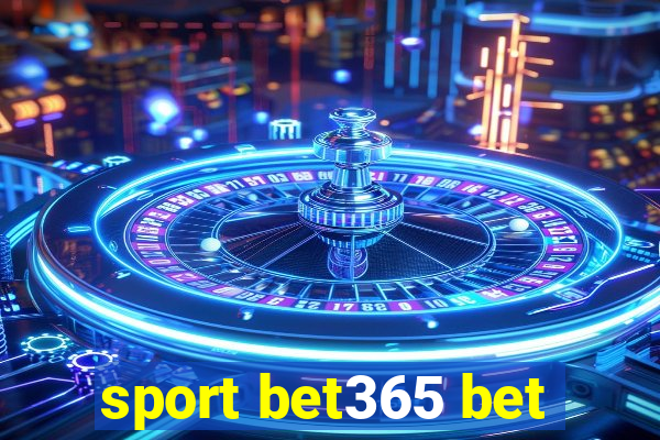 sport bet365 bet