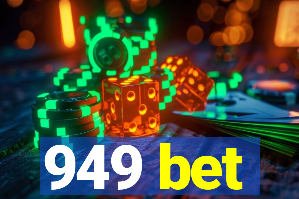 949 bet