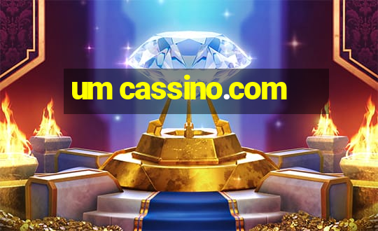 um cassino.com