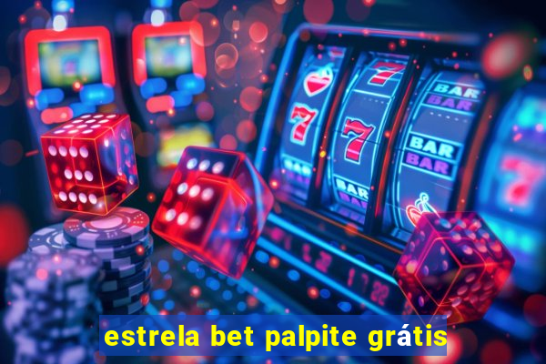 estrela bet palpite grátis