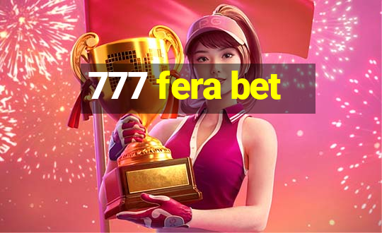 777 fera bet