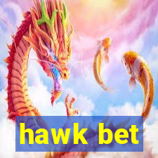 hawk bet