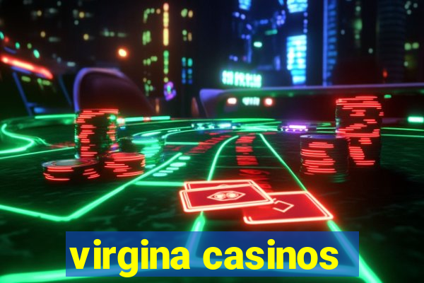 virgina casinos